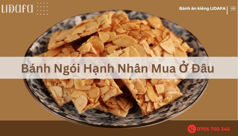 Banh ngoi hanh nhan mua o dau