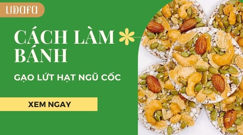 cách làm bánh gạo lứt hạt ngũ cốc tại nhà