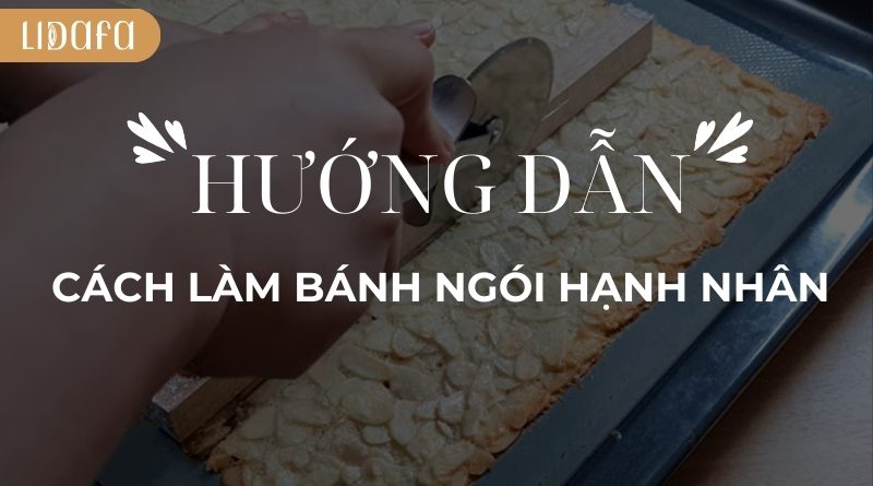 cach lam banh ngoi hanh nhan