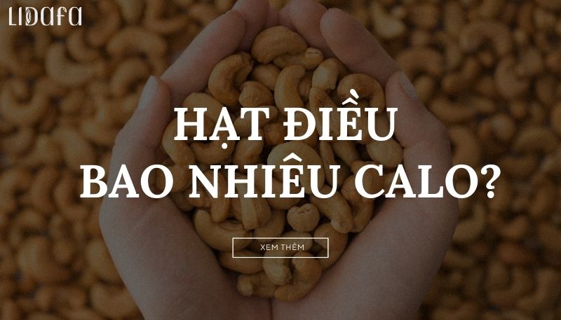 Hạt điều bao nhiêu calo