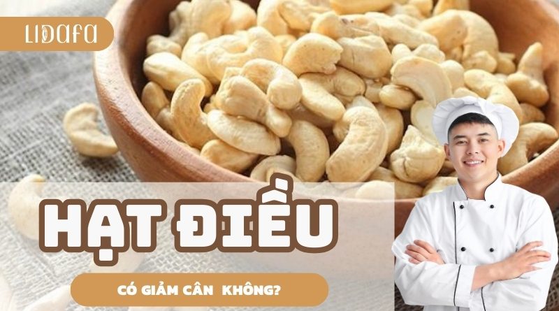 Hạt điều có giảm cân không